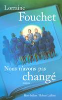 Nous n'avons pas changé, roman