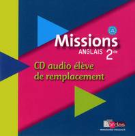 Missions Anglais 2de 2009 CD audio élève de remplacement