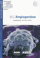 L'angiogenèse, Avec cd-rom