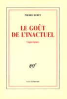 Le Goût de l'inactuel, Coquecigrues