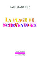 La plage de Scheveningen