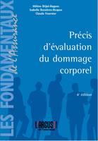 Précis d'évaluation du dommage corporel