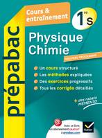 Physique-Chimie 1re S - Prépabac Cours & entraînement, Cours, méthodes et exercices - Première S