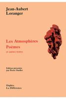 Atmospheres - poemes et autres, et autres textes