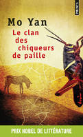 Points Le Clan des chiqueurs de paille