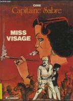 Capitaine Sabre, 2, Miss Visage, une histoire du journal 