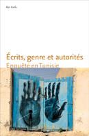 Écrits, genre et autorités, Enquête en Tunisie