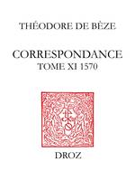 Correspondance, Tome XI, 1570