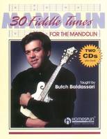 30 Fiddle Tunes For Mandolin, Taught By Butch Baldassari