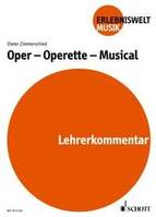Oper - Operette - Musical, Livre du professeur.