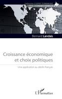 Croissance économique et choix politiques, Une application au déclin français