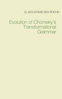 Evolution of Chomsky's transformational grammar