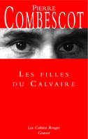 Les filles du calvaire, (*)