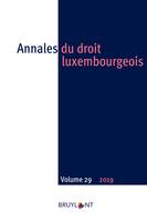 Annales du droit luxembourgeois - Volume 29 - 2019