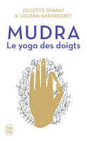 Mudra, Le yoga des doigts