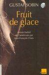 Fruit de glace, roman