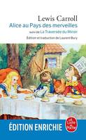 Alice au Pays des Merveilles, suivi de De l'autre côté du miroir