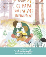 Casterminouche - Ce papa qui t'aime infiniment, Petits albums souples