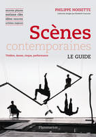 Scènes contemporaines, Le Guide