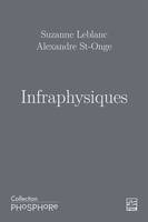 INFRAPHYSIQUES