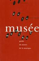 guide du musee de la musique, guide