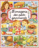 L'imagerie des petits gourmands