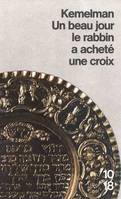 Un beau jour, le rabin a acheté une croix