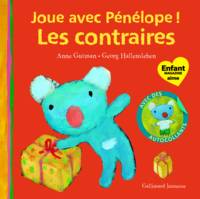 Joue avec Pénélope !, Pénélope joue avec les contraires