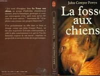 La Fosse aux chiens, roman