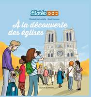 À la découverte des églises, Filoteodoc animé