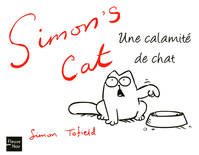 Simon's cat , Une calamité de chat