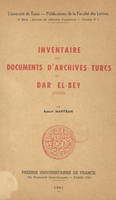 Inventaire des documents d'archives turcs du Dar El-Bey (Tunis)