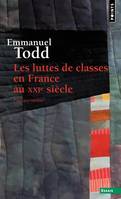 Points Essais Les Luttes de classes en France au XXIe siècle