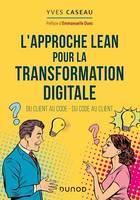 L'approche Lean pour la transformation digitale