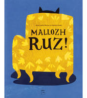 Mallozh ruz !