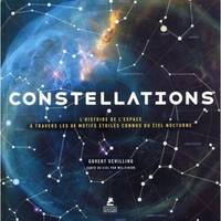 Constellations, L'histoire de l'espace à travers les 88 motifs étoilés connus du ciel nocturne