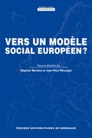 Vers un modèle social européen ?