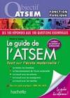 Le guide de l'ATSEM, Catégorie C - Ed.2011, [tout sur l'école maternelle !]