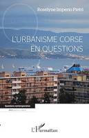 L'urbanisme corse en questions