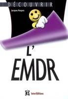 Découvrir l'EMDR