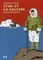 ITAK ET LA BALEINE