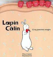 Lapin câlin, Cinq pommes rouges