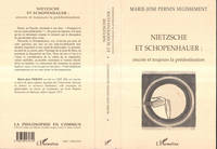 NIETZCHE ET SCHOPENHAUER : encore toujours la prédestination, encore et toujours la prédestination