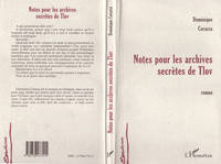 NOTES POUR LES ARCHIVES SECRÈTES DE TLOV