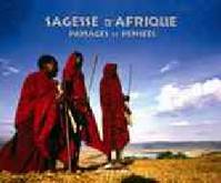 SAGESSE D'AFRIQUE - PAYSAGES ET PENSEES, paysages et pensées