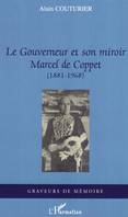 Le Gouverneur et son miroir, Marcel de Coppet (1881-1968)