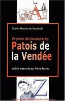 Premier Dictionnaire du patois de la Vendée, recherches philologiques sur le patois de la Vendée