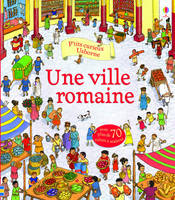 Une ville romaine - P'tits curieux Usborne