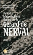 Manuel bibliographique des oeuvres de Gérard de Nerval