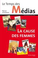 Le temps des Médias n°12, La cause des femmes dans les médias